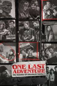 Una última aventura: Detrás de cámaras de Stranger Things 5