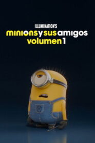Minions y sus amigos: Volumen 1