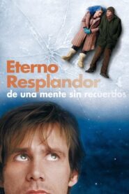 Eterno resplandor de una mente sin recuerdos